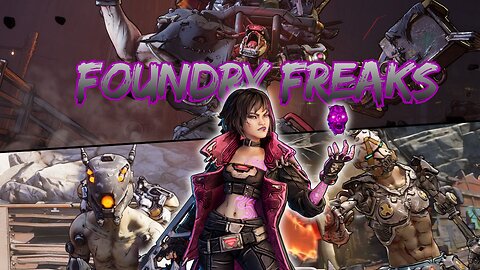 Borderlands 4 - VEX The Siren (Pt. 53) \\ Foundry Freaks 3: Still Hunting That Shiny Chuck