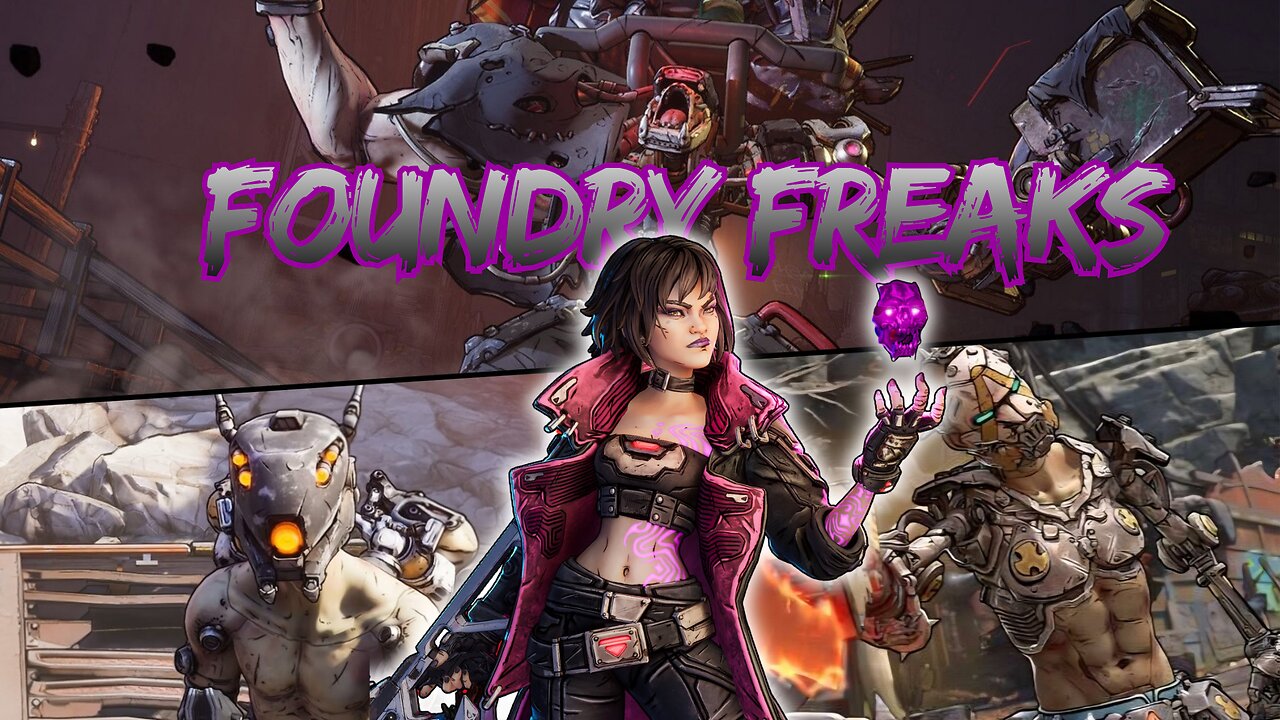 Borderlands 4 - VEX The Siren (Pt. 53) \\ Foundry Freaks 3: Still Hunting That Shiny Chuck