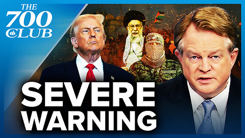 Trump Sends A New Threat To Iran & Hamas | 700 Club
