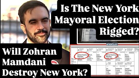 New York Mayoral Election Rigged? Will Mamdani Ruin New York