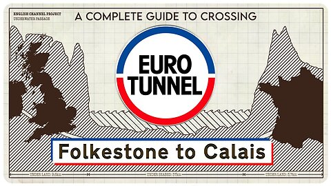 EuroTunnel | Folkestone to Calais | A Step by Step Guide