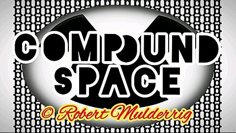 Compound Space © Robert Mulderrig