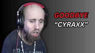 Steve can't Stream - Cyraxx plays his final show for the Cyraxx Nation (01/31/2025)