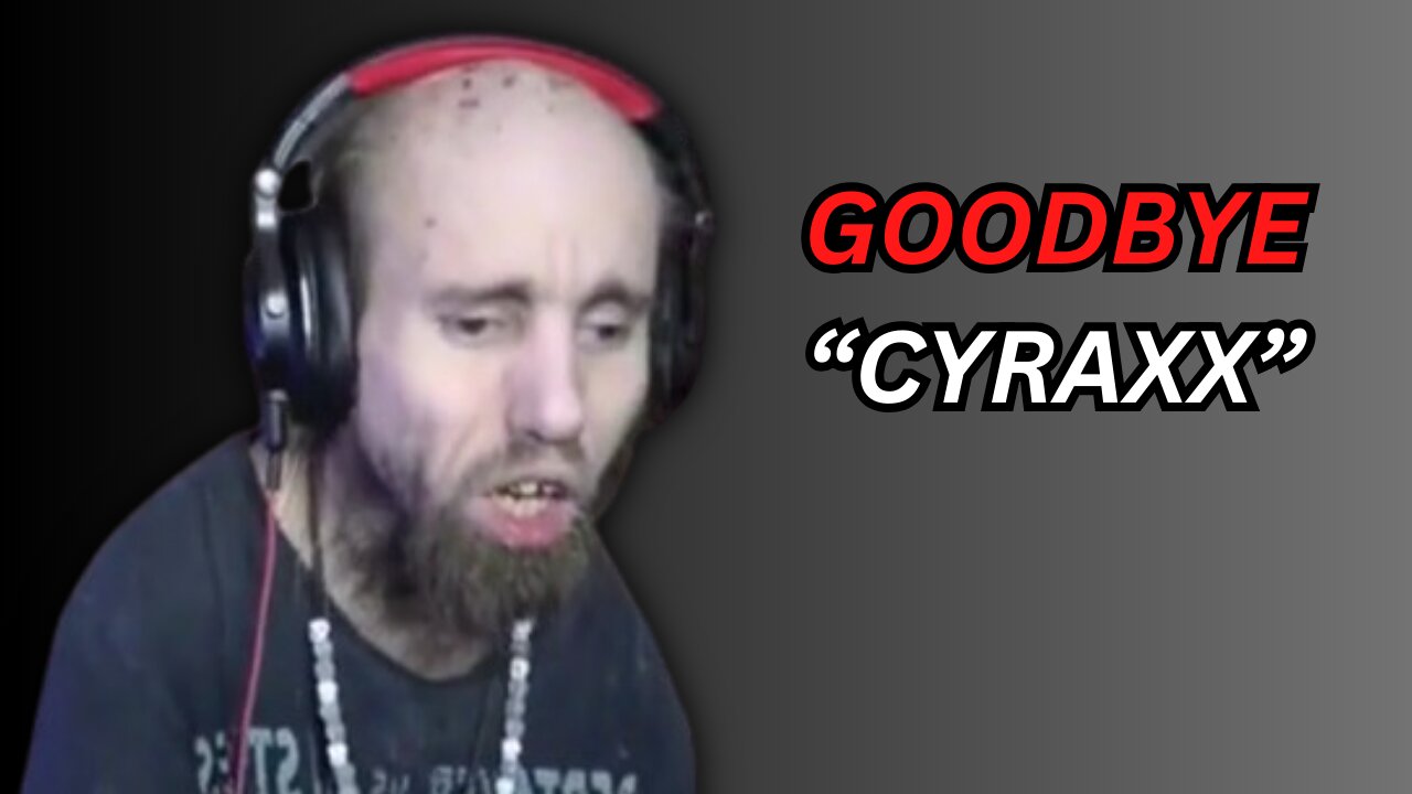 Steve can't Stream - Cyraxx plays his final show for the Cyraxx Nation (01/31/2025)