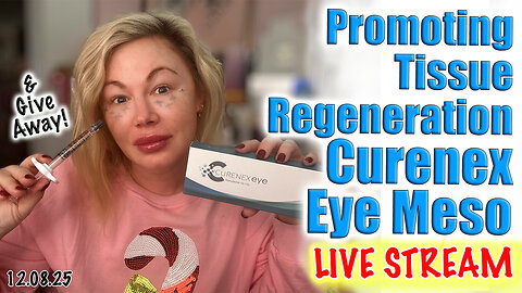 Live Promoting Tissue Regeneration with Curenex Eye & Give Away! CAceCosm and code Jessica10 Saves