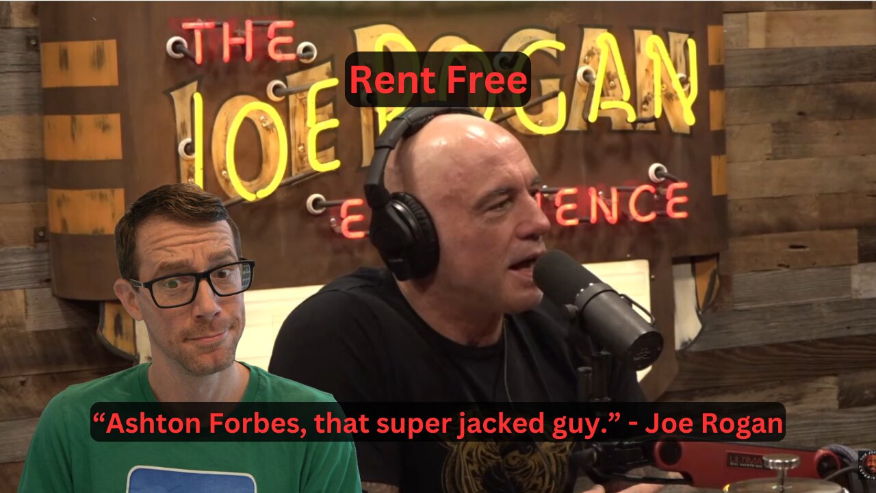 Rent Free - Living in Joe Rogan's Head