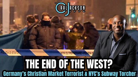 Western Suicide? Germany’s Christian Market Terrorist & NYC’s Subway Torcher