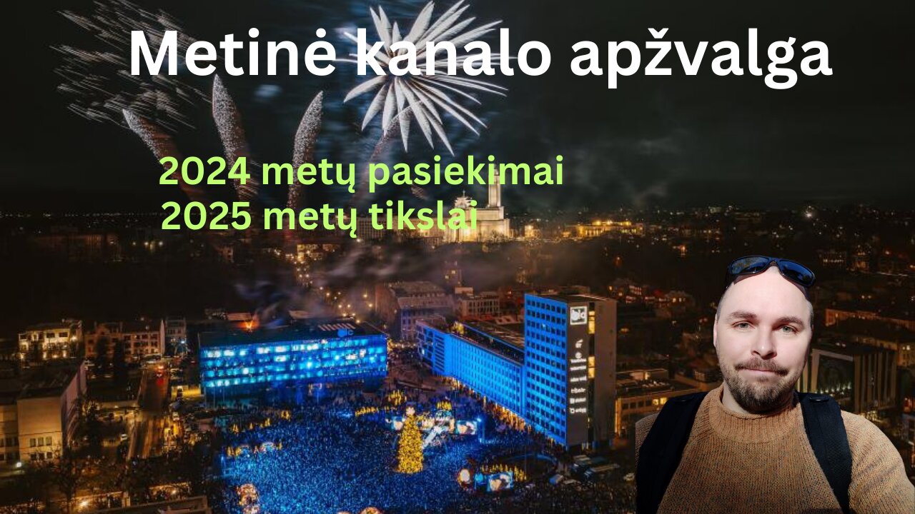 2024 metų apžvalga ir planai 2025 - iesiems!