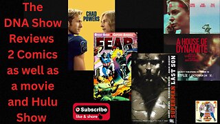DNA Reviews A movie, a Show, and 2 comics!!!