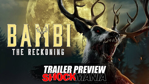 Bambi Is A Killing Machine! Previewing BAMBI: THE RECKONING