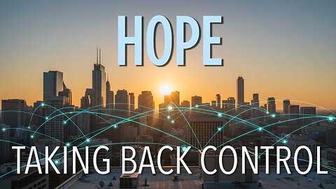 Hope | Taking Back Control