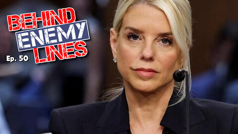 Behind Enemy Lines | Shutdown Buffoonery, Plus Pam Bondi WRECKS Senate Dems & More!