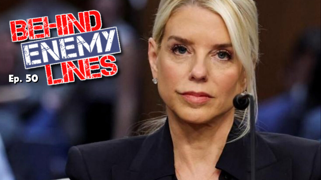 Behind Enemy Lines | Shutdown Buffoonery, Plus Pam Bondi WRECKS Senate Dems & More!