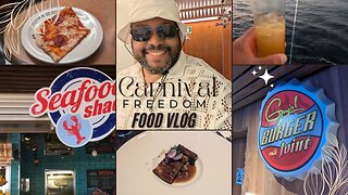 Carnival Freedom food vlog
