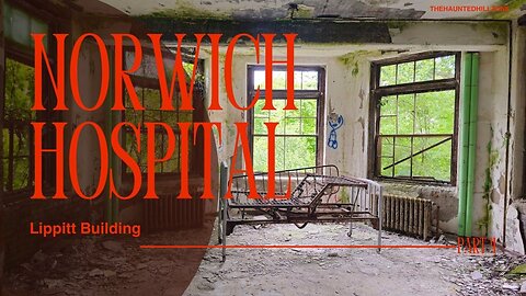 Norwich Hospital Lippitt Building Part 4