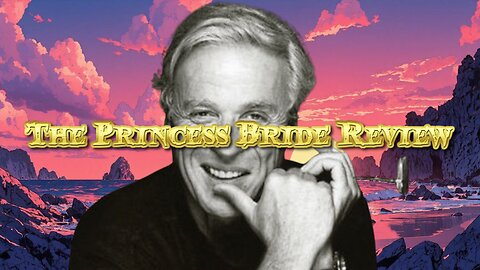 The Princess Bride Review
