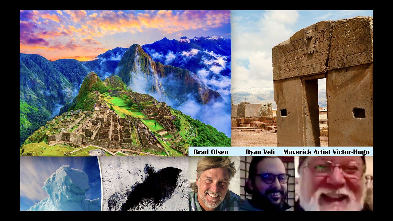 Antarctica Secrets Bolivia Portals Machu Picchu Megalith Mysteries Brad Olsen Ryan Veli Victor Hugo