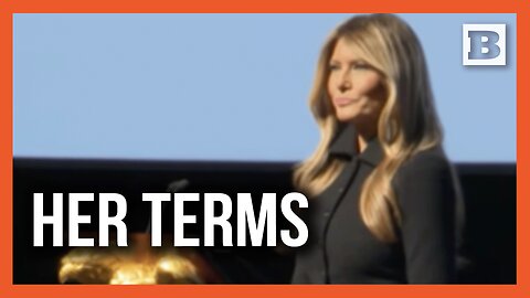 Melania Trump: My Film Is a "Deliberate Act of Authorship"