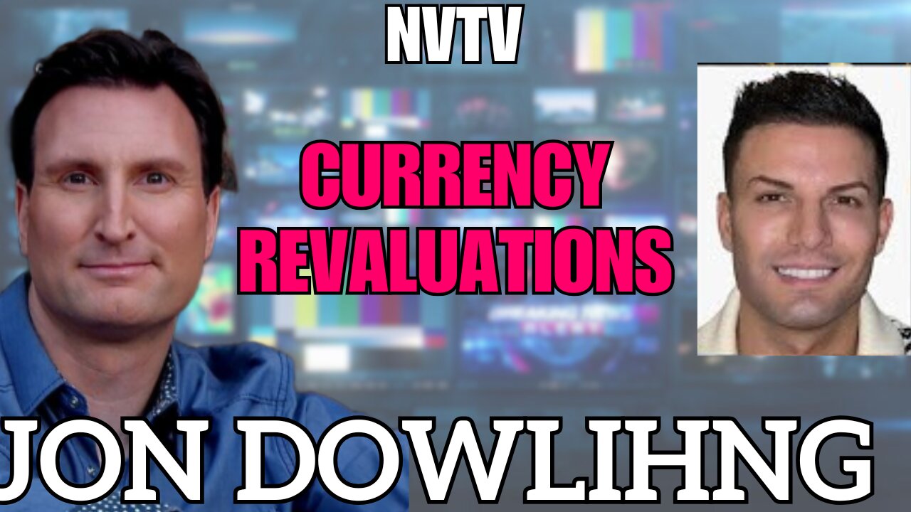 Jon Dowling & NVTV Discuss Currency Revaluations & Nesara Gesara Oct 2025 Updates