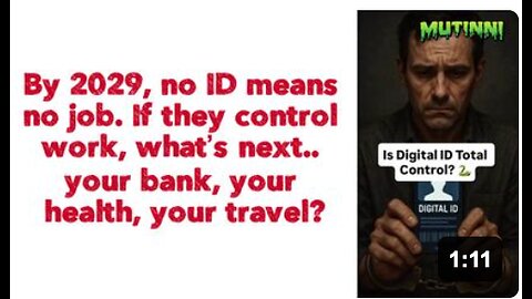 By 2029, no ID means no job. If they control work, what’s next.. your bank, your health, your travel?