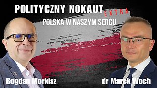 Polska w naszym sercu - dr Marek Woch