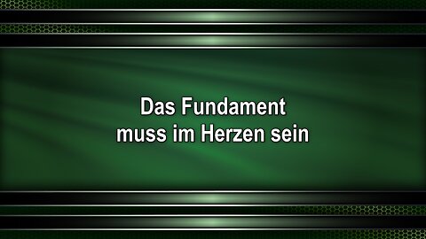 Das Fundament muss im Herzen sein