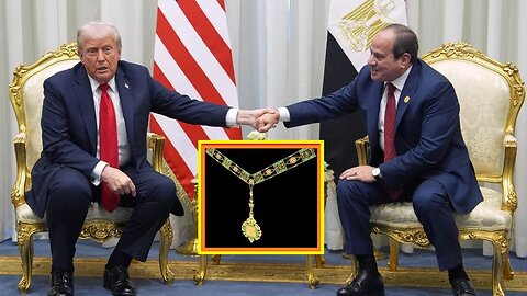 Egyptian President Thanks Trump For Bringing Peace, Presents Him With The 'Order Of The Nile'
