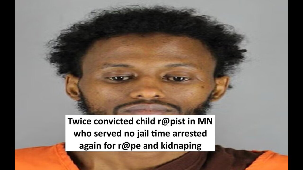 Twice convicted r@pist Mohamed faced no jail time in MN, strikes again