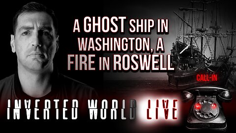 A Ghost Ship in Washington, A Fire in Roswell | Ep. 155