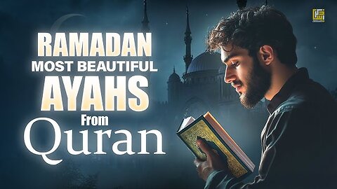 Ramadan 2025 Most Beautiful Heart Touching Ayahs from Quran | Ramadan tilawat e Quran |