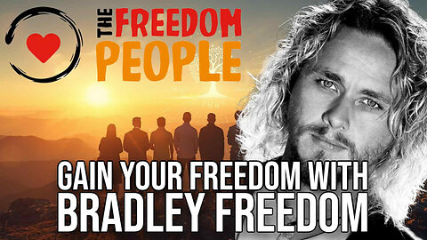 Gain Your Freedom with Bradley Freedom