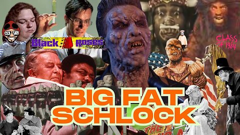 Big Fat Schlock - Black Roses 1988