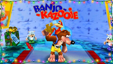 We Take On Freezeezy Peak, A Very Christmas Themed Ice World From The Classic N64 Banjo-Kazooie! –E4