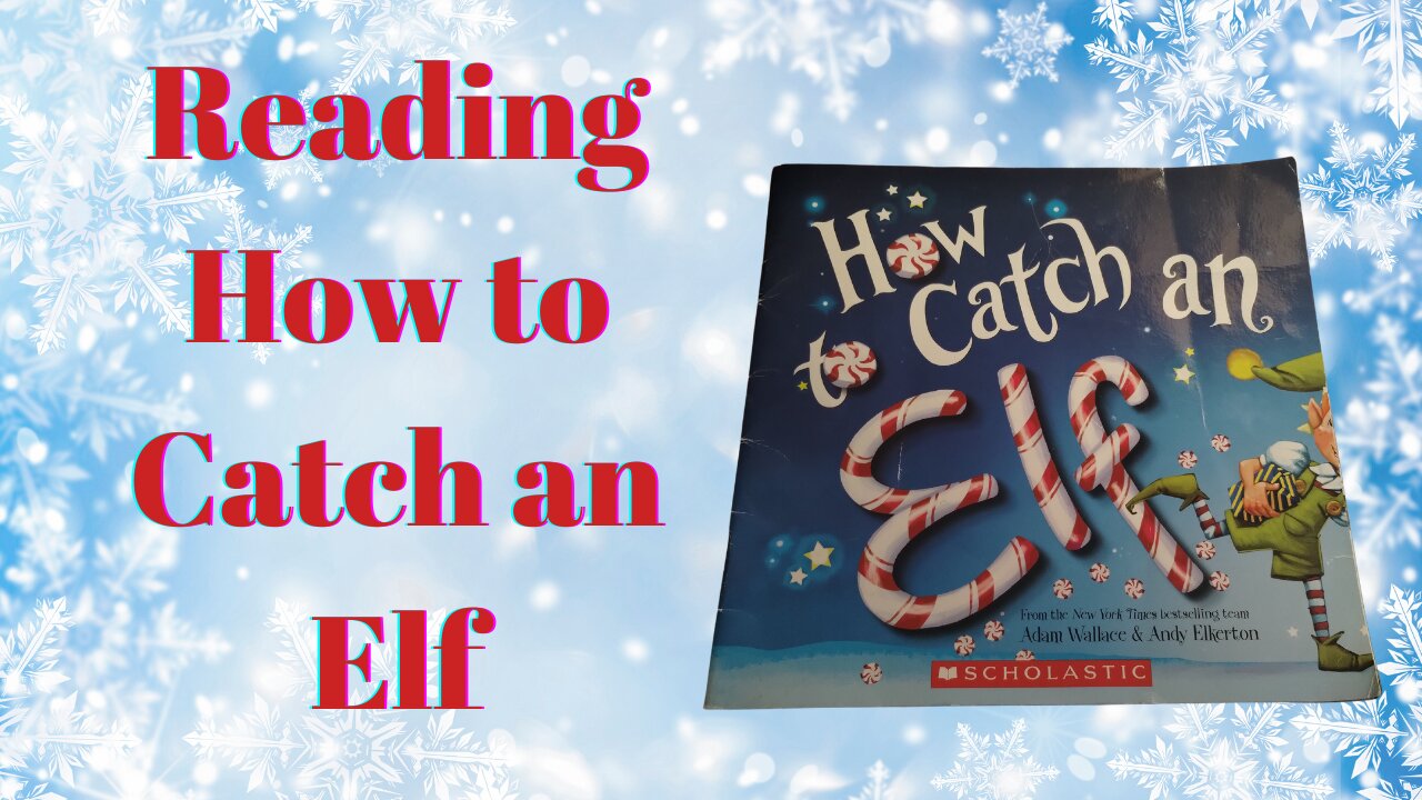 Reading How to Cacth an Elf