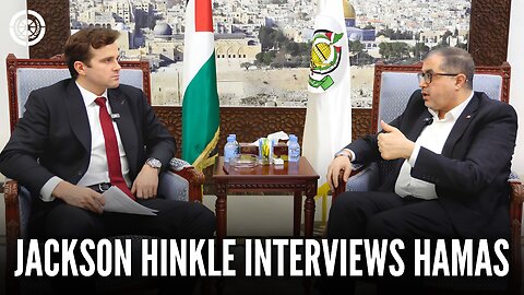 JACKSON HINKLE INTERVIEWS HAMAS
