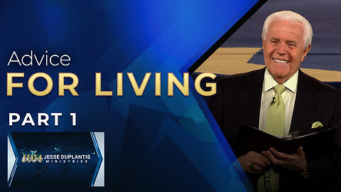 Advice For Living, Part 1