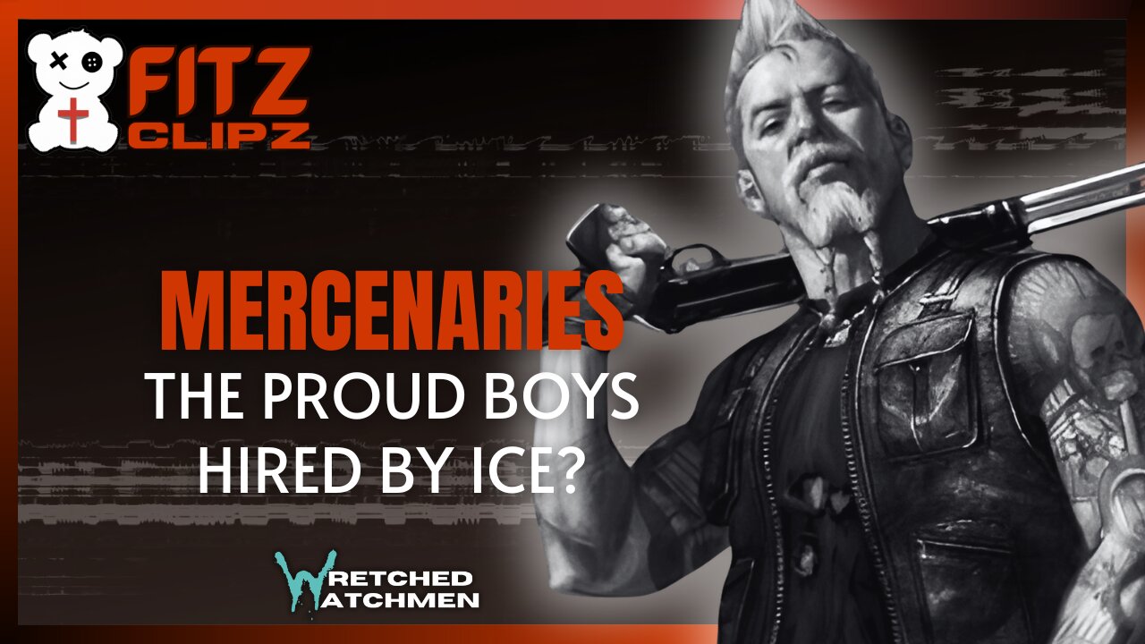 Mercenaries: The Proud Boys Hired By ICE?
