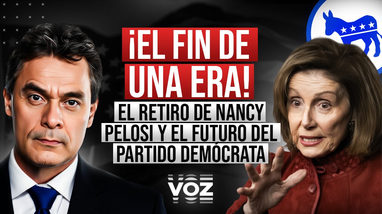 ¡El Fin de una Era! El Retiro de Nancy Pelosi y el Futuro del Partido Demócrata