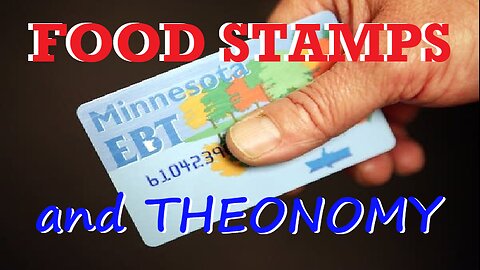 Food Stamps and Theonomy