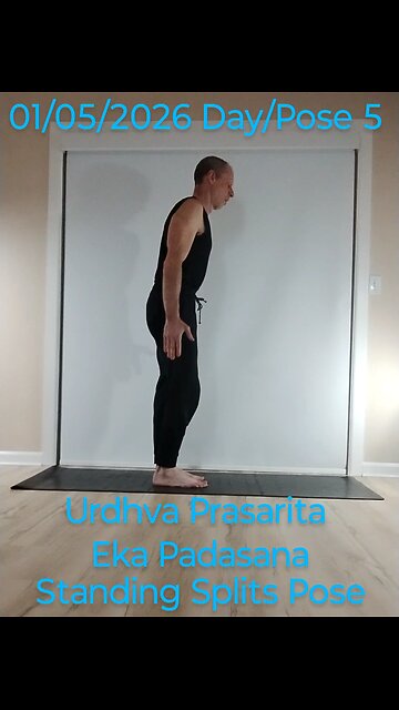 Urdhva Prasarita Eka Padasana / Standing Splits Pose