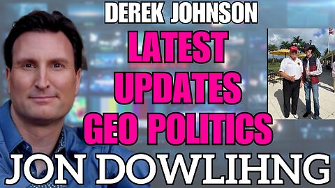 Jon Dowling & Derek Johnson Discuss Geo Political & The Truth About Venezuela & The Monroe Doctrine