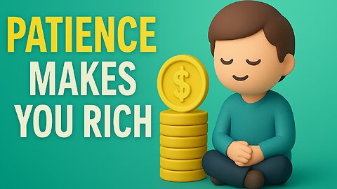 Why Patience Beats Luck in Building Wealth (Must-Watch Money Mindset Video)