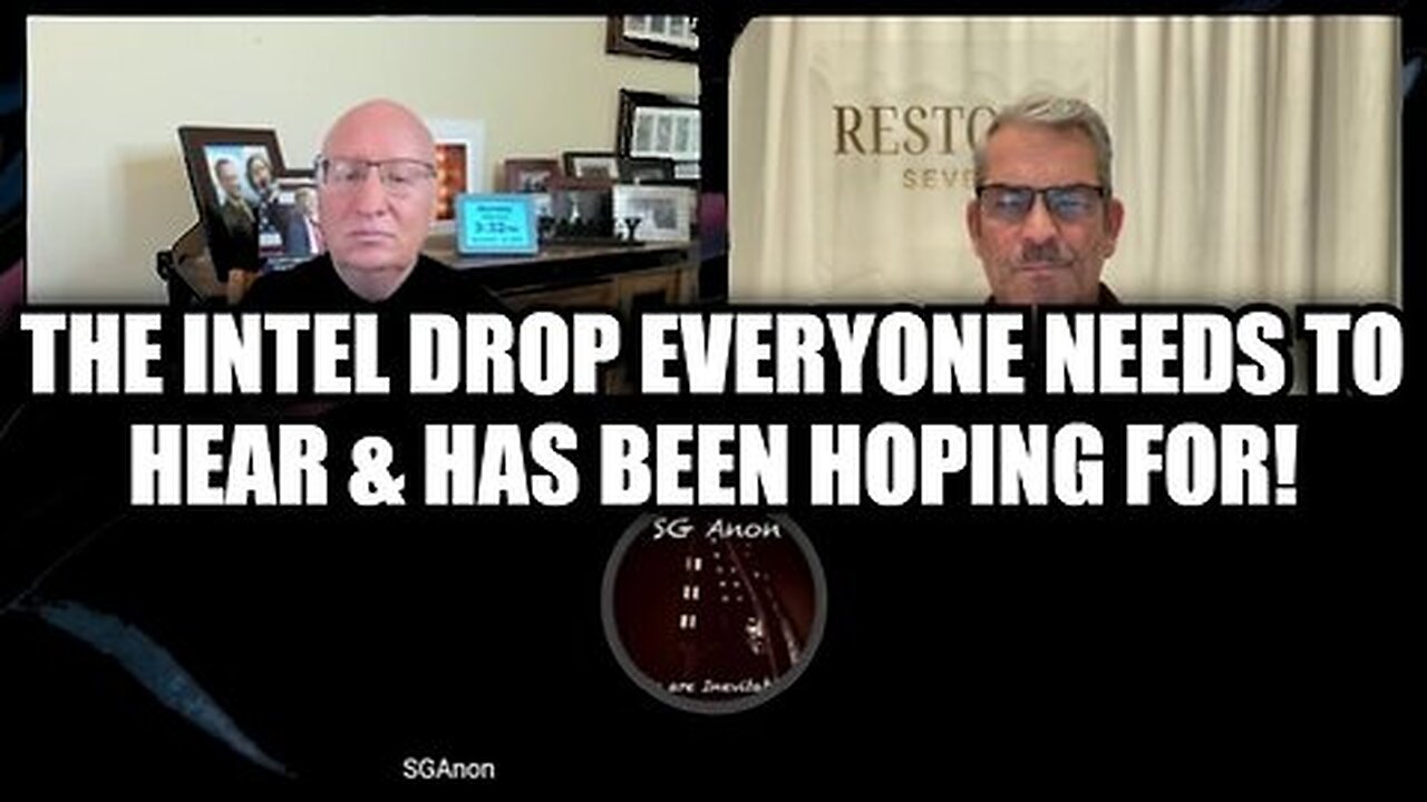 SG Anon, Johnny Enlow & Steve Shultz - The Intel Drop Everyone Needs to Hear & Has Been Hoping For!