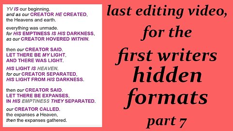 last editing video of the hebrew text of the first writers hidden formats part 7 [Jesus] [bible]