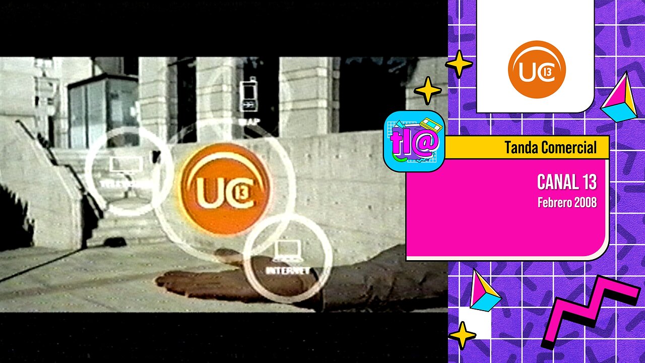 Tanda Comercial Canal 13 (Febrero 2008)