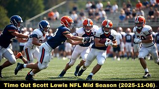 Time Out Scott Lewis NFL Mid Season (2025-11-06)