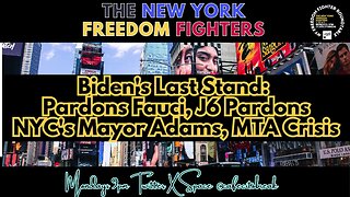 Biden's Last Stand: Pardons Fauci, J6 Pardons NYC's Mayor Adams, MTA Crisis