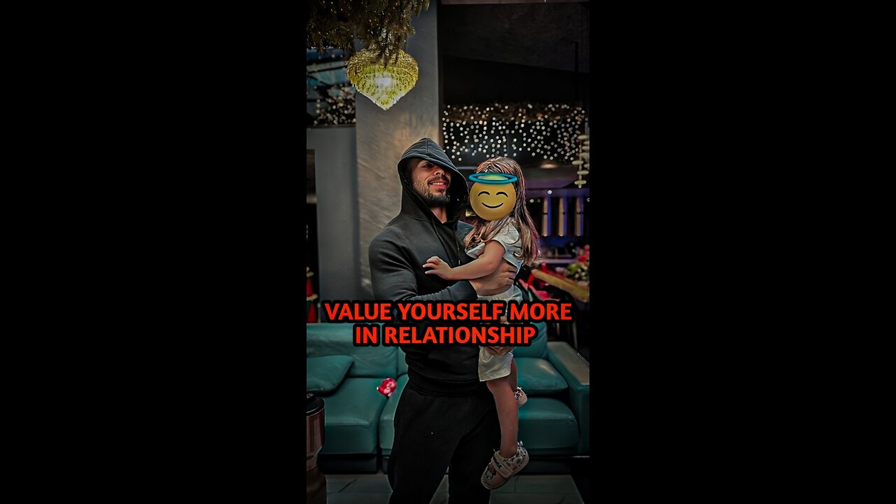 Value Yourself More In Relationships | By Andrew Tate