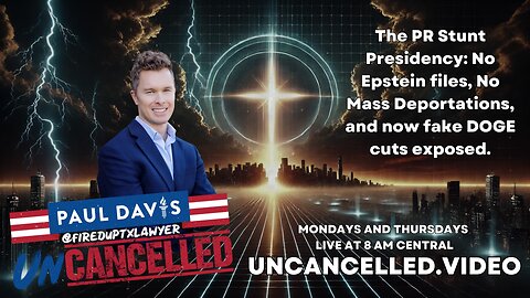 Uncanceled with Paul Davis! "You Cant Cancel the Truth!"