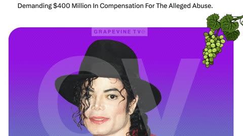 Michael Jackson’s Accusers Wade Robson And James Safechuck Seek $400M For Alleged Abuse.